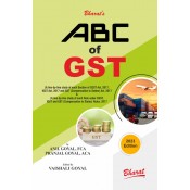 Bharat ABC of GST by Anil Goyal, Pranjal Goyal & Vaishali Goyal [Edn. 2023]